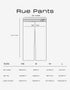 Rue Pant { PRE - ORDER }